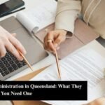 Letters of Administration in Queensland: What They Are and When You Need One